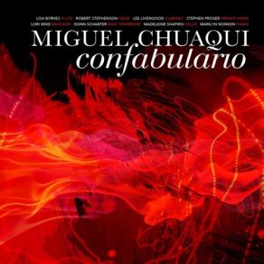 Download track Confabulario - I. Rapsodia Miguel Chuaqui