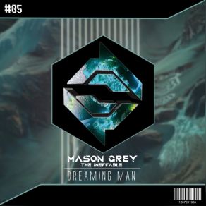 Download track Dreaming Man Mason Grey