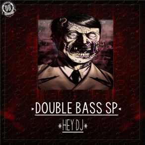 Download track Hey Dj (Original Mix) Double Bass Sp