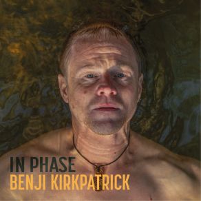 Download track In Phase Benji Kirkpatrick