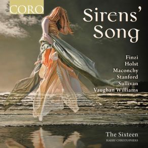 Download track Seven Poems Of Robert Bridges: No. 4, Clear And Gentle Stream The Sixteen