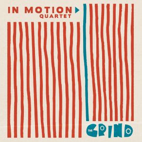 Download track Forward Motion (A. K. A. The Grind) In Motion Quartet