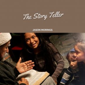 Download track The Story Teller Jason Morings