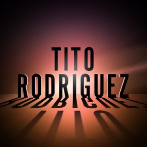 Download track Never On Sunday Tito Rodríguez