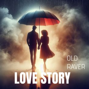 Download track Love Story (Original Mix) Old Raver