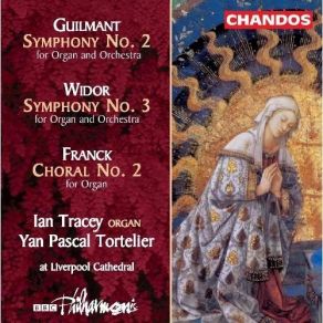 Download track 1. Guilmant: Symphony No. 2 For Organ And Orchestra - I. Introduction Et Allegro Risoluto BBC Philharmonic, Ian Tracey