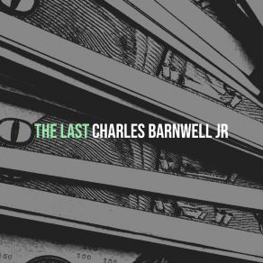 Download track What's Going On CHARLES BARNWELL JR