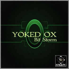 Download track Bit Storm Yoked OX