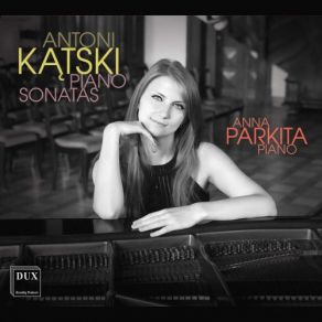 Download track Piano Sonata No. 2 In F Minor, Op. 310: IV. Finale. Presto Ed Appassionato Anna Parkita