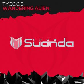 Download track Wandering Alien (Original Mix) Tycoos