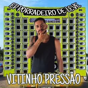 Download track Vai Socatodinha Vitinho PressãoA Marrenta Dos Paredões