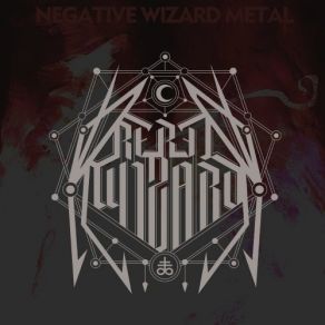 Download track The New Wave Of Negative Metal Rebel Wizard