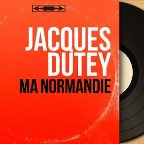 Download track La Maison Normande Jacques Dutey