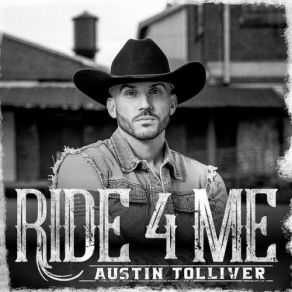 Download track Ride 4 Me Austin Tolliver