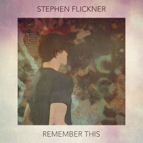 Download track The Way I Feel Inside Stephen Flickner