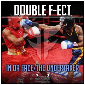 Download track In Da Face Double F-Ect