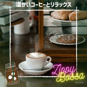 Download track A Scent Of Tea Zippy Bossa