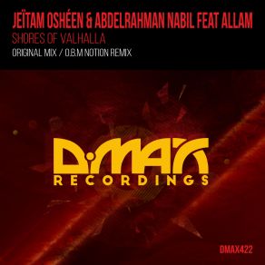 Download track Shores Of Valhalla (O. B. M Notion Remix) Allam, Abdelrahman Nabil, Jeitam Osheen