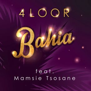 Download track Bahia (Rob Hardt Mix) Mamsie TsosaneRob Hardt