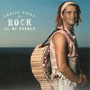 Download track El Rock De Mi Pueblo Carlos Vives