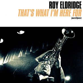 Download track They Can't Take That Away From Me Roy Eldridge