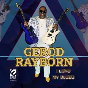 Download track Somebody's Been Talking Too Much Gerod Rayborn