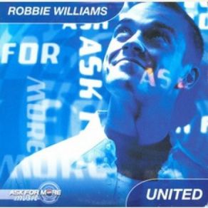 Download track United / Pepsi Interview Robbie Williams