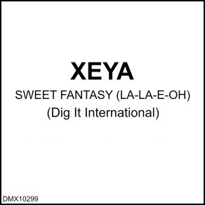 Download track Sweet Fantasy (La-La-E-Oh...) (Hard Memories) Xeya