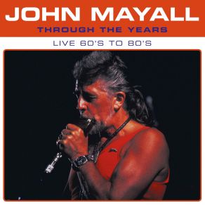 Download track Don't Waste My Time (Live) John Mayall