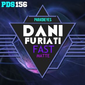 Download track Fastmatte Dani Furiati