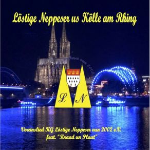 Download track Löstige Neppeser Us Kölle Am Rhing (Karaoke) Kraad & Plaat