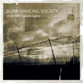Download track ... And To The Dust We Shall Return Slow Dancing Society