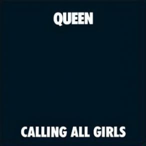 Download track Calling All Girls Queen