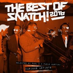 Download track Best Of Snatch 2016 Mix 1 (Continuous Dj Mix) Paolo Martini