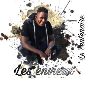 Download track Les Envieux Le Centenaire