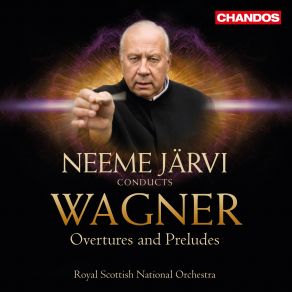 Download track Die Feen, WWV 32 Overture Royal Scottish National Orchestra, Neeme Järvi