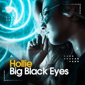 Download track Big Black Eyes (Alex Barattini Sunset Mix) HollieAlex Barattini