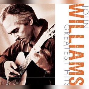 Download track ALBENIZ - SEVILLA (Sevillanas) From Suite Espanola John Williams, Classical GuitarIsaac Albéniz