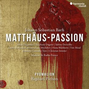 Download track Matthäus-Passion, BWV 244, Seconda Parte: Nr. 66. Und Joseph Nahm Den Leib (Evangelista) Stephane Degout, Julian Pregardien, Sabine Devieilhe, Raphaël Pichon, Christian Immler, Reinoud Van Mechelen, Pygmalion, Maitrise De Radio France, Lucile Richardot