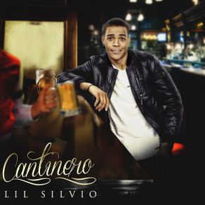 Download track Cantinero Lil Silvio