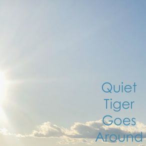 Download track Crab Quiet Tiger Goes Around