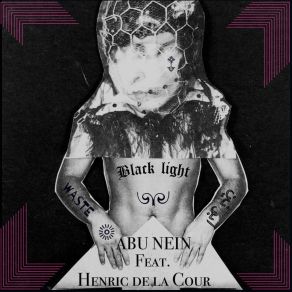 Download track Black Light Abu NeinHenric De La Cour