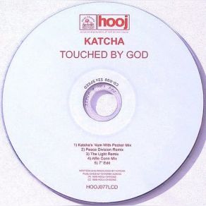 Download track Touched By God (Katcha's 4am With Pecker Mix) Katcha