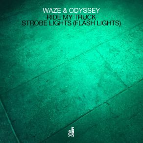 Download track Strobe Lights (Flash Lights) (Original Mix) Odyssey, Waze, Waze & Odyssey