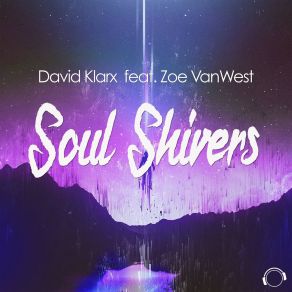 Download track Soul Shivers (Radio Edit) Zoe Vanwest