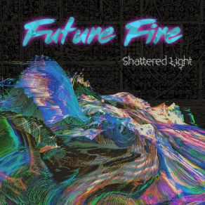 Download track In The Time It Takes Future Fire