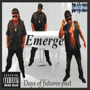 Download track Days Of Futures Past (Emerge Flashback) Emerge