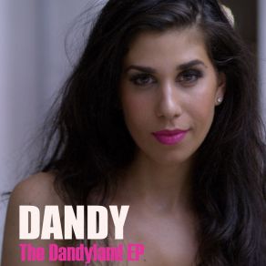 Download track Dandyland Dandy