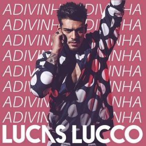 Download track Vai Vendo Lucas Lucco