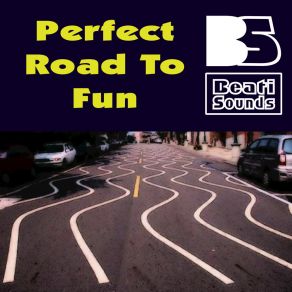 Download track Perfect Road To Fun (Extended) Beati SoundsExtended